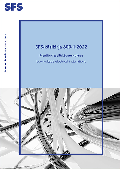 Päivitetty SFS-käsikirja 600-1 on ilmestynyt.